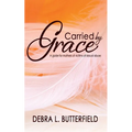 Carried by Grace: A guide for mothers of victims of sexual abuse