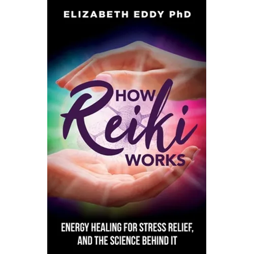 How Reiki Works