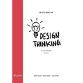 The Little Booklet on Design Thinking: An Introduction