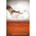 In The Hands of The Father