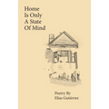 Home Is Only A State of Mind