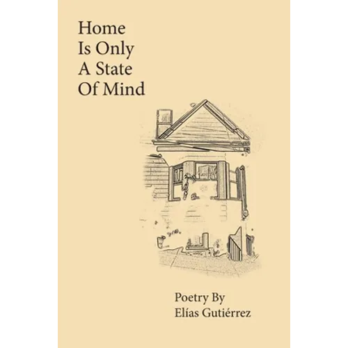 Home Is Only A State of Mind