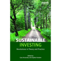 Sustainable Investing: Revolutions in Theory and Practice