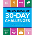 Big Book of 30-Day Challenges: 60 Habit-Forming Programs to Live an Infinitely Better Life