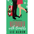 Nutcracker with Benefits: A Spicy Christmas Novella