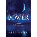 Activate Your Inner Power: A Book of Guidance Messages