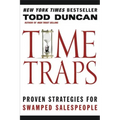 Time Traps: Proven Strategies for Swamped Salespeople