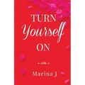 Turn Yourself on