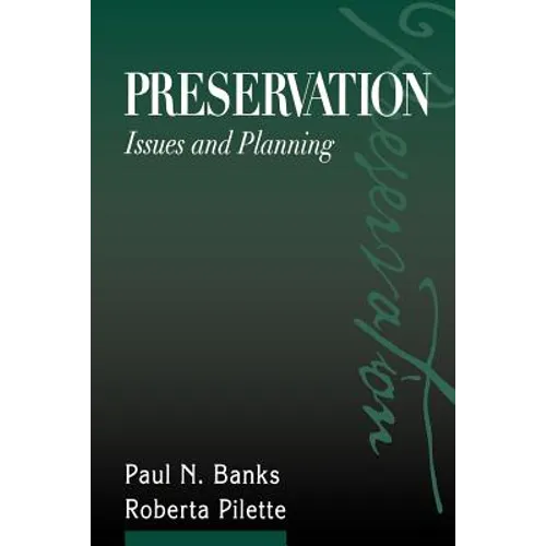 Preservation: Issues and Planning