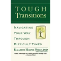 Tough Transitions: Navigating Your Way Through Difficult Times