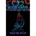 Microbe Hunters