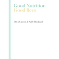 Good Nutrition - Good Bees