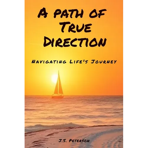 A Path of True Direction