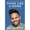 Think Like a Monk: Train Your Mind for Peace and Purpose Every Day
