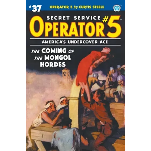 Operator 5 #37: The Coming of the Mongol Hordes