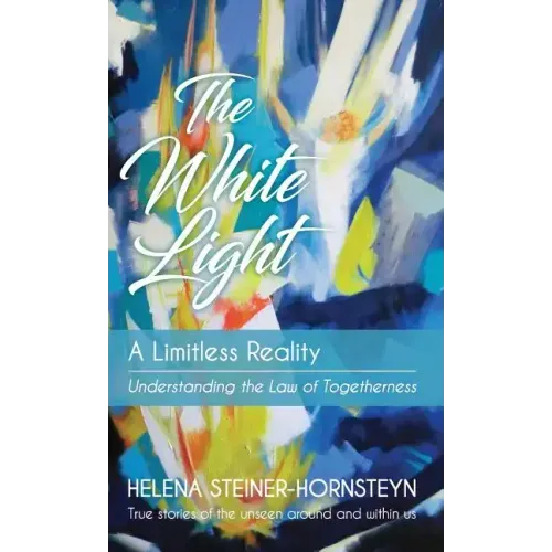 The White Light: A Limitless Reality