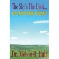 The Sky's the Limit: Go for the Gold!
