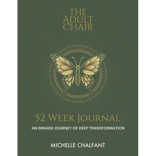 The Adult Chair 52 Week Journal