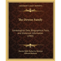 The Dewees Family: Genealogical Data, Biographical Facts, and Historical Information (1905)