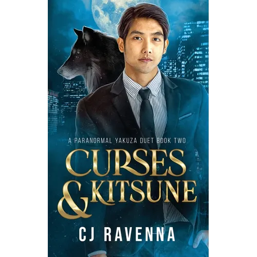 Curses & Kitsune (A Paranormal Yakuza Duet Book 2)