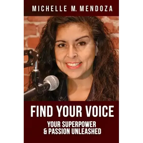 Find Your Voice: Your Superpower & Passion Unleashed