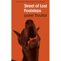 Street of Lost Footsteps: Rue Des Pas-Perdus