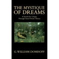 The Mystique of Dreams: A Search for Utopia Through Senoi Dream Theory