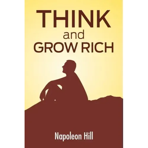 Think And Grow Rich: The Secret To Wealth Updated For The 21St Century