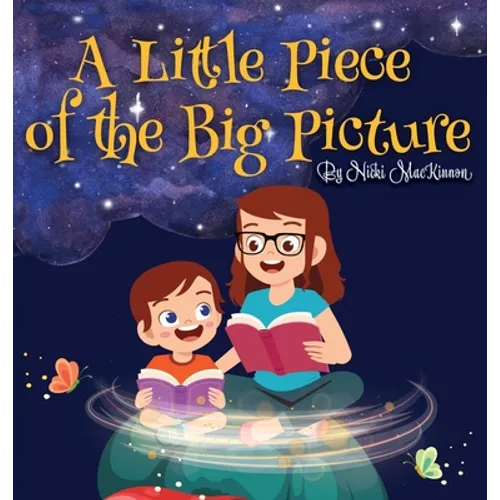 A Little Piece of the Big Picture: Updated Edition