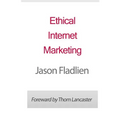 Ethical Internet Marketing