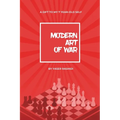 Modern Art of War; Gift to my 7 year-old self