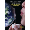 It's Not You (it's them): a Guide to Your Perfect Bubble