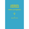 Louisiana Colonials: Soldiers and Vagabonds