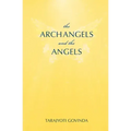 The Archangels And The Angels