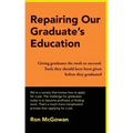Repairing Our Graduate's Education
