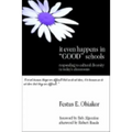 It Even Happens in Good Schools: Responding to Cultural Diversity in Today′s Classrooms