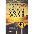 Wake Up and Change Your Ways: How What You Consume Affects Your Life and the World