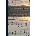 Nonsense Songs: (the Songs That Came Out Wrong) From Alice In Wonderland