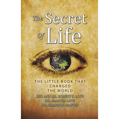 The Secret of Life: The Little Book That Changed the World