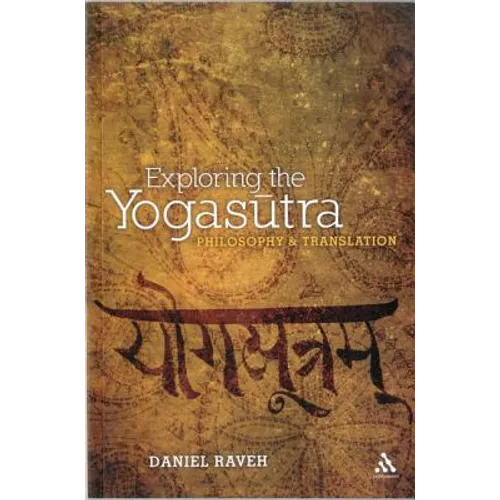 Exploring the Yogasutra: Philosophy and Translation
