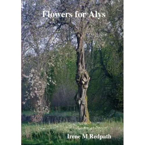 Flowers for Alys