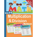 Multiplication & Division Workbook: Math Grade 3-5 with key answers