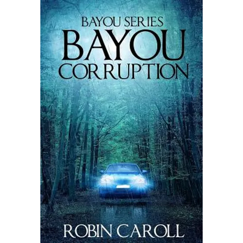 Bayou Corruption