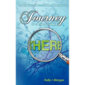 Journey to a Place Called THERE: A Navigation Guide for Creating a Balanced Life