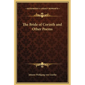 The Bride of Corinth and Other Poems