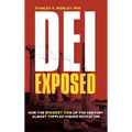 DEI Exposed: How the Biggest Con of the Century Almost Toppled Higher Education