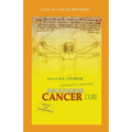 Rudolf Breuss cancer cure correctly applied: Guide to cancer treatment