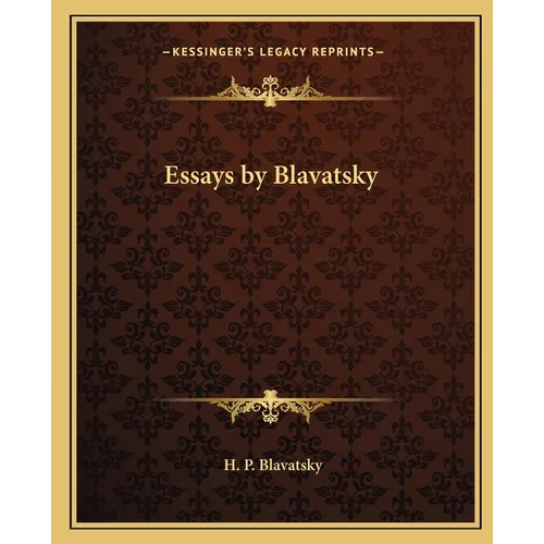Essays by Blavatsky