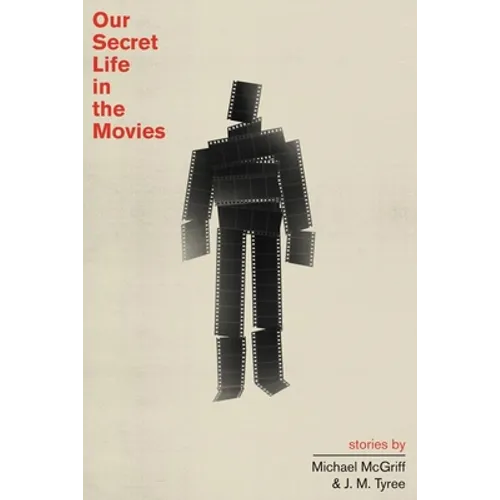 Our Secret Life in the Movies