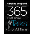 365 Must-Know Talks of All Time